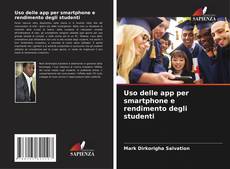 Uso delle app per smartphone e rendimento degli studenti kitap kapağı
