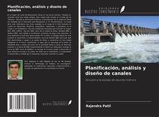 Planificación, análisis y diseño de canales kitap kapağı