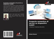 Couverture de Scoperta semantica di servizi su dispositivi mobili