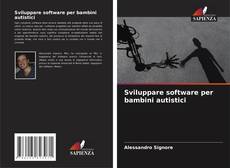 Sviluppare software per bambini autistici kitap kapağı