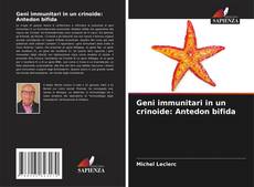 Geni immunitari in un crinoide: Antedon bifida kitap kapağı