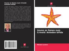 Imune os Genes num Crinoïd: Antedon bifida的封面