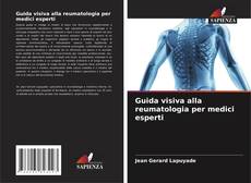 Guida visiva alla reumatologia per medici esperti的封面
