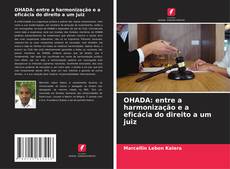 OHADA: entre a harmonização e a eficácia do direito a um juiz的封面