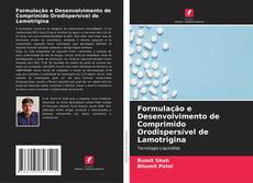Обложка Formulação e Desenvolvimento de Comprimido Orodispersível de Lamotrigina