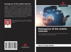 Emergence of the mobile internet kitap kapağı