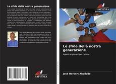 Capa do livro de Le sfide della nostra generazione 