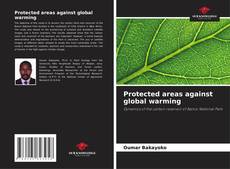 Protected areas against global warming kitap kapağı