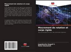 Bookcover of Mouvement de rotation et corps rigide
