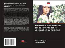 Buchcover von Prévention du cancer du col de l'utérus par la vaccination au Pakistan