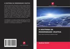 Обложка A DOUTRINA DA MODERNIDADE CRIATIVA