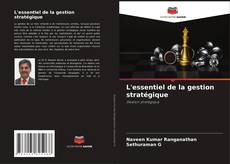 Buchcover von L'essentiel de la gestion stratégique