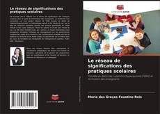 Buchcover von Le réseau de significations des pratiques scolaires