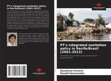 Couverture de PT's integrated sanitation policy in Recife/Brazil (2001-2012)