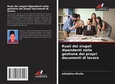 Ruoli dei singoli dipendenti nella gestione dei propri documenti di lavoro的封面