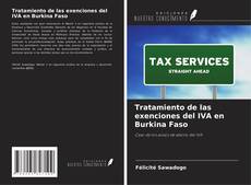 Capa do livro de Tratamiento de las exenciones del IVA en Burkina Faso 