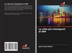 Le città più intelligenti di IBM kitap kapağı