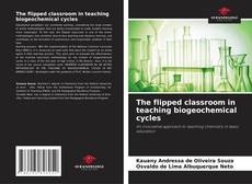Copertina di The flipped classroom in teaching biogeochemical cycles