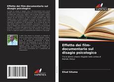 Effetto dei film-documentario sul disagio psicologico的封面