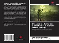 Couverture de Dynamic modeling and simulation of a nuclear fission reactor