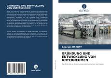 Buchcover von GRÜNDUNG UND ENTWICKLUNG VON UNTERNEHMEN
