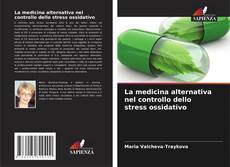Capa do livro de La medicina alternativa nel controllo dello stress ossidativo 