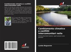 Couverture de Cambiamento climatico e conflitti intercomunitari nella