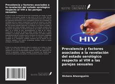 Portada del libro de Prevalencia y factores asociados a la revelación del estado serológico respecto al VIH a las parejas sexuales