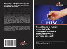 Couverture de Prevalenza e fattori associati alla divulgazione della sieropositività ai partner sessuali