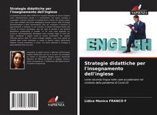 Copertina di Strategie didattiche per l'insegnamento dell'inglese