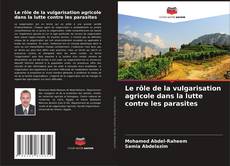 Buchcover von Le rôle de la vulgarisation agricole dans la lutte contre les parasites