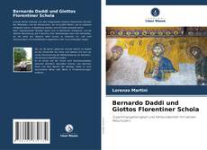 Bernardo Daddi und Giottos Florentiner Schola kitap kapağı