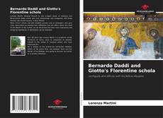 Couverture de Bernardo Daddi and Giotto's Florentine schola