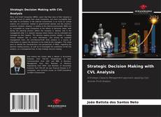 Buchcover von Strategic Decision Making with CVL Analysis