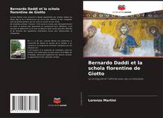 Bernardo Daddi et la schola florentine de Giotto kitap kapağı