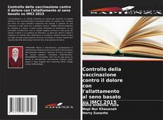 Controllo della vaccinazione contro il dolore con l'allattamento al seno basato su IMCI 2015的封面
