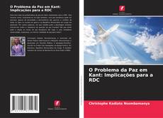 Portada del libro de O Problema da Paz em Kant: Implicações para a RDC