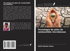 Bookcover of Tecnología de pilas de combustible microbianas