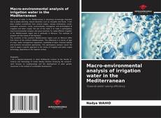 Portada del libro de Macro-environmental analysis of irrigation water in the Mediterranean