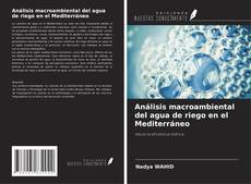 Portada del libro de Análisis macroambiental del agua de riego en el Mediterráneo