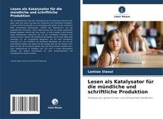 Lesen als Katalysator für die mündliche und schriftliche Produktion kitap kapağı