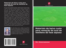 Portada del libro de Materiais de baixo custo para remoção do azul de metileno da fase aquosa