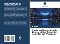 Portada del libro de Studie und Bewertung der jüngsten Ddos-Trends bei Angriffen auf Webserver