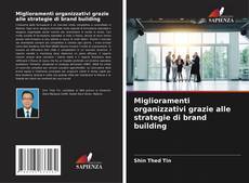 Miglioramenti organizzativi grazie alle strategie di brand building的封面