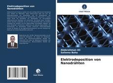 Copertina di Elektrodeposition von Nanodrähten
