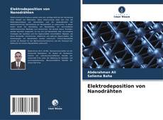 Elektrodeposition von Nanodrähten kitap kapağı