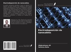 Buchcover von Electrodeposición de nanocables