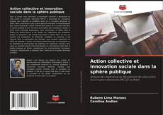 Capa do livro de Action collective et innovation sociale dans la sphère publique 
