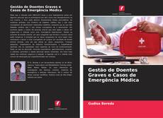 Portada del libro de Gestão de Doentes Graves e Casos de Emergência Médica