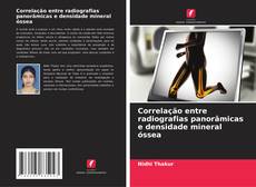 Portada del libro de Correlação entre radiografias panorâmicas e densidade mineral óssea